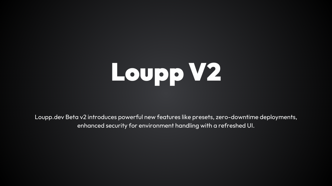 Loupp Beta v2: Speed, Security, and Simplicity for Laravel Deployments